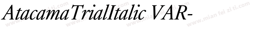 AtacamaTrialItalic VAR字体转换